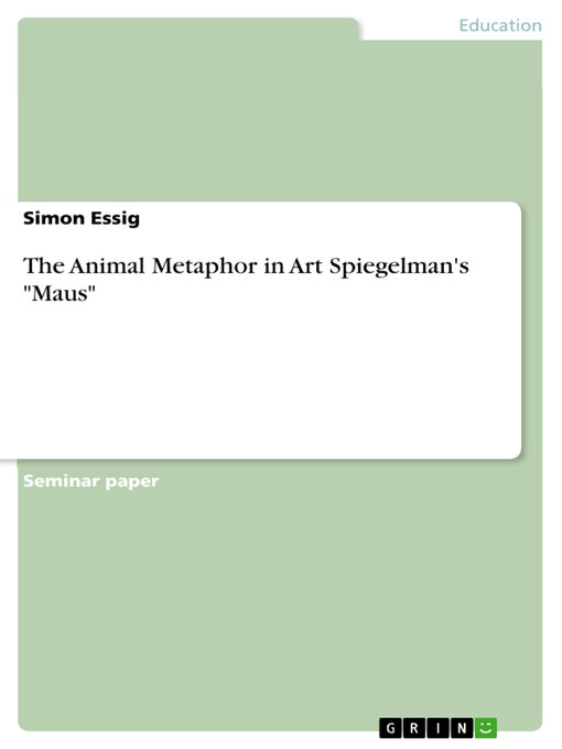 Title details for The Animal Metaphor in Art Spiegelman's "Maus" by Simon Essig - Available